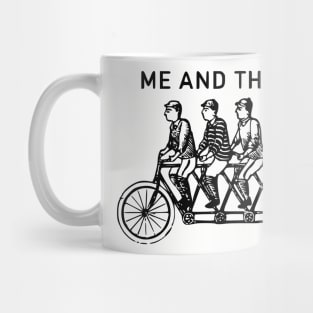 Me and the Boys Mug